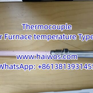 Thermocouple for Furnace temperature Type R